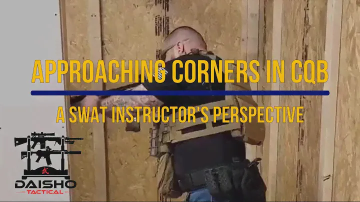Approaching Corners in CQB - A SWAT Instructor's perspective